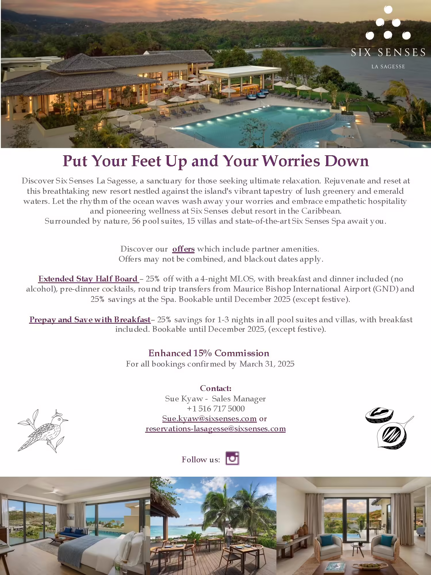 Six Senses, Six Senses – Put YourFeet Up and Your WorriesDown
